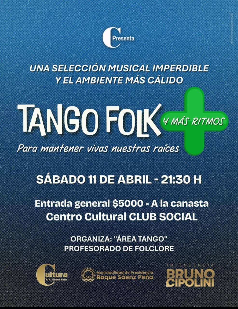 Tango Folk Más: la propuesta de este sábado en el Club Social