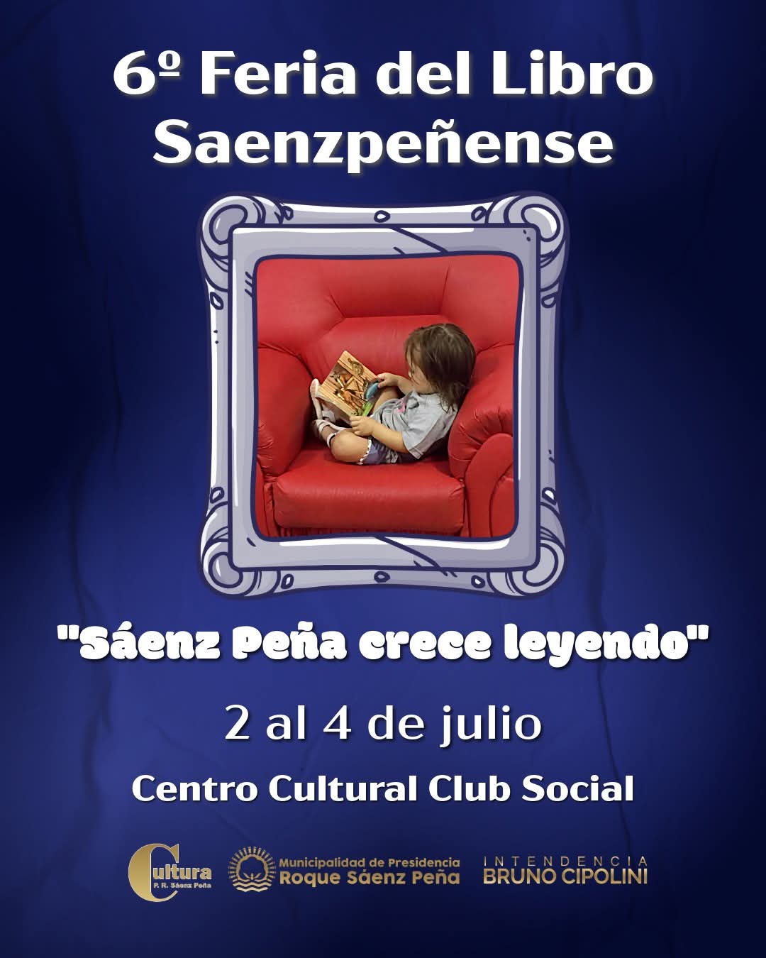 Sáenz Peña crece leyendo: del 2 al 4 de julio se realizará la 6° Feria del Libro Saenzpeñense.